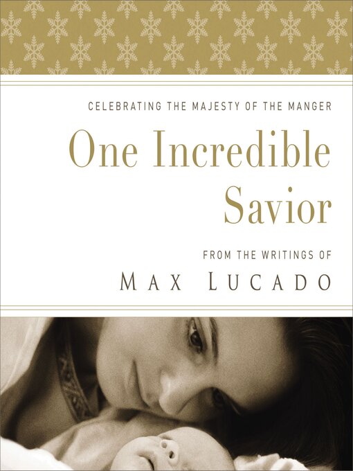 Title details for One Incredible Savior by Max Lucado - Wait list